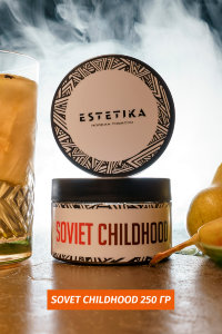 Estetika 250 - Sovet Childhood